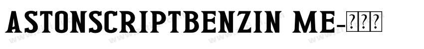 AstonScriptBenzin me字体转换